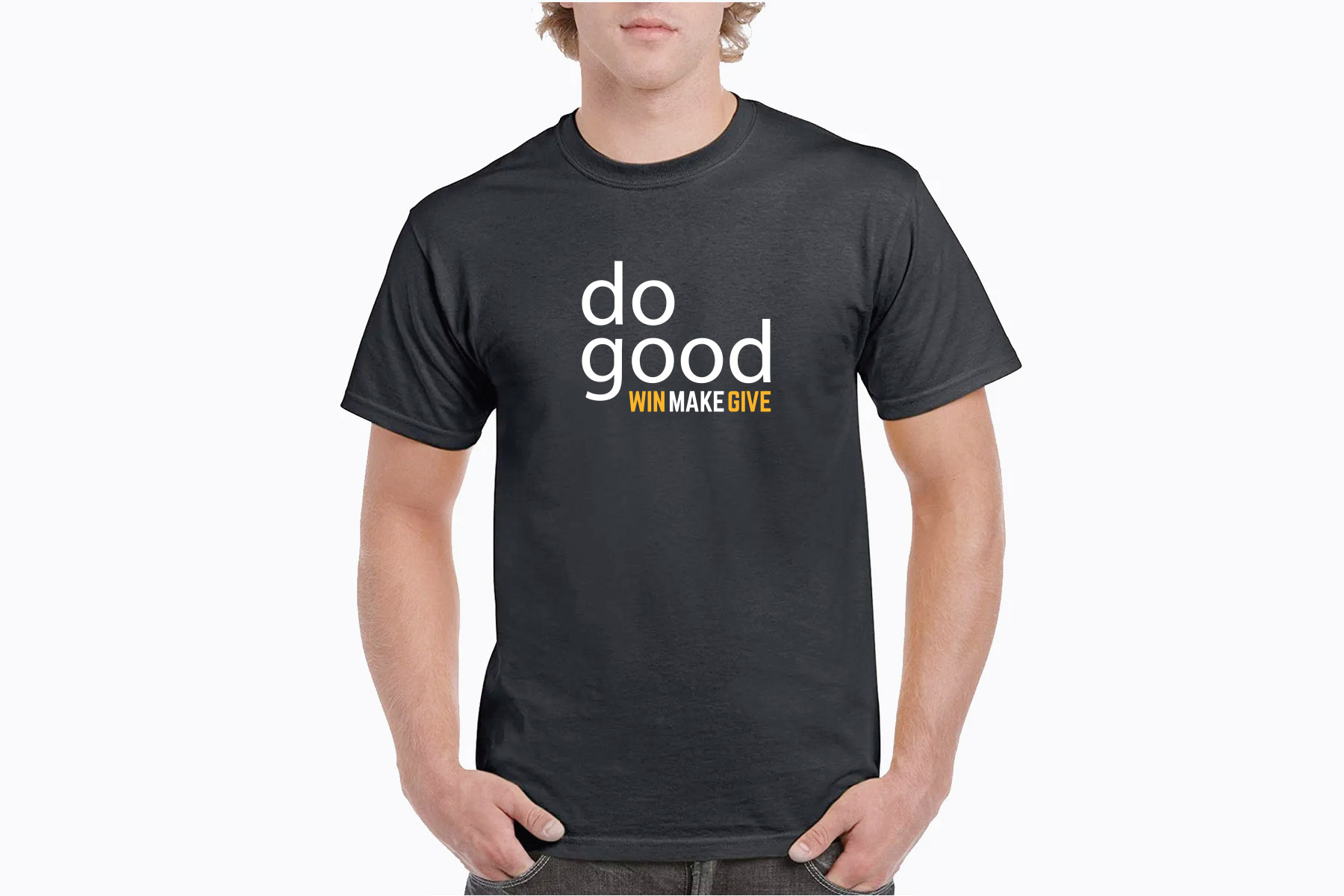 Win Make Give | 100% Cotton T-Shirt (Do Good)
